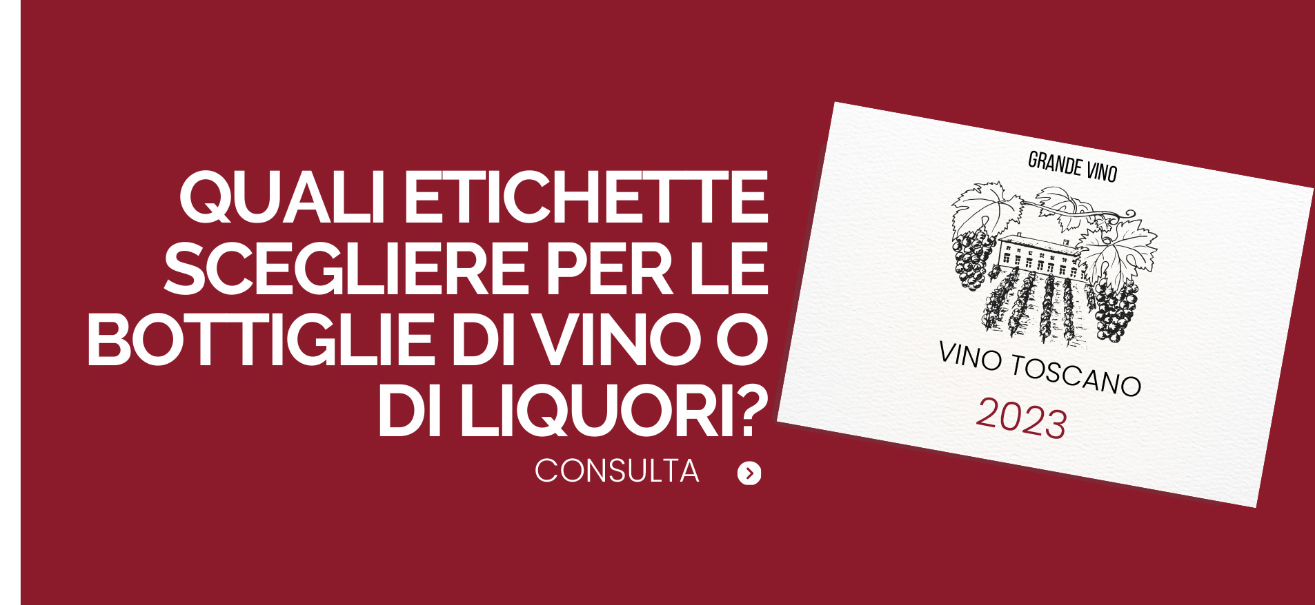 quali etichette scegliere per le bottiglie di vino o di liquori